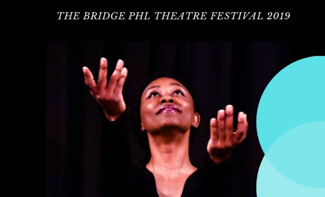 2018 Theatre Festival The Bridge PHL